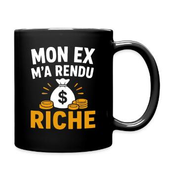 Mon ex m'a rendu riche - Mug uni - noir - Droite