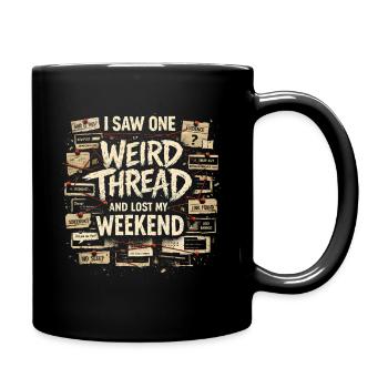 Ein seltsamer Thread | True Crime Forum - Tasse einfarbig - Schwarz - Rechts