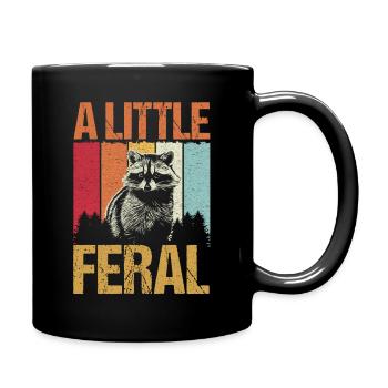 A Little Feral Trash Panda Raccoon - Tasse einfarbig - Schwarz - Rechts