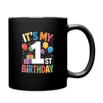 1st birthday - Tasse einfarbig - Schwarz - Rechts