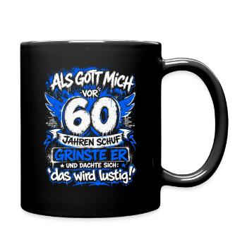 60er Geburtstags Graffiti Spruch - Tasse einfarbig - Schwarz - Rechts