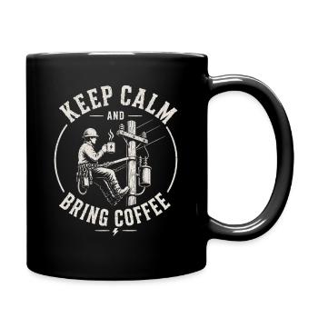 Keep calm and bring coffee Fitter - Full Colour Mug - black - Right