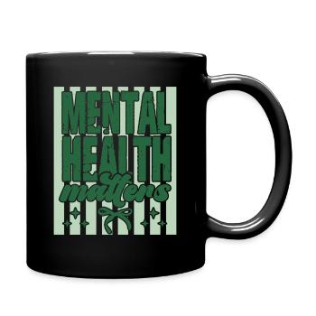 Mental Health Matters Gift Self Care - Full Colour Mug - black - Right