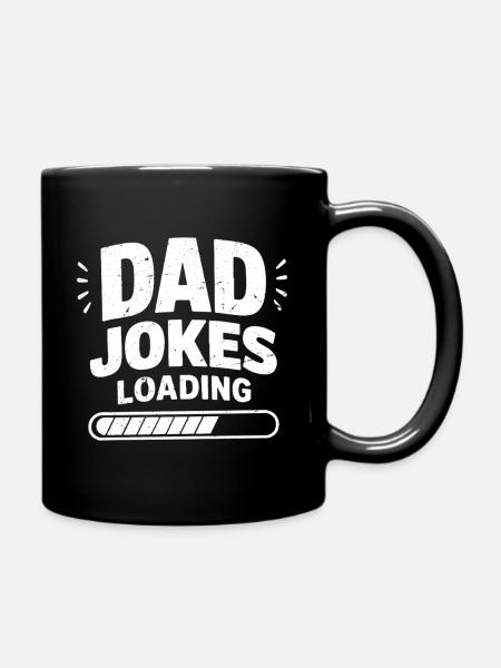 dad jokes loading - Tasse einfarbig - Schwarz
