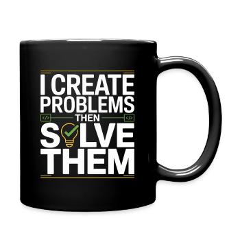 Game Developer I Create Problems Then Game Coder - Tasse einfarbig - Schwarz - Rechts