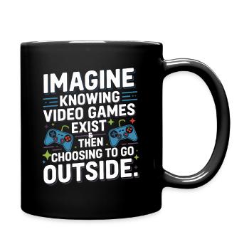 Imagine Video Games Exist PC Gamer Gaming Zocker - Full Colour Mug - black - Right