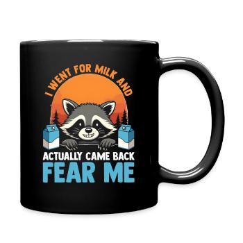 Funny Raccoon Dad Came Back With Milk Trash Panda - Tasse einfarbig - Schwarz - Rechts
