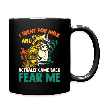 Funny Raccoon Dad Came Back With Milk Trash Panda - Tasse einfarbig - Schwarz - Rechts