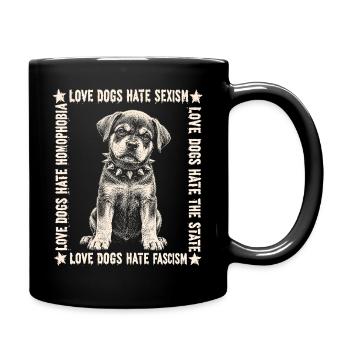 Love Dogs Hate Fascism Shirt - Full Colour Mug - black - Right