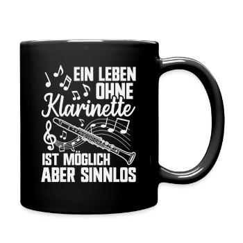Ein Leben ohne Klarinette Klarinettist Musiker - Tasse einfarbig - Schwarz - Rechts