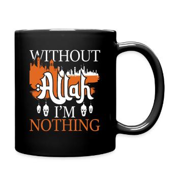 Ohne Allah bin ich nichts - Tasse einfarbig - Schwarz - Rechts