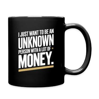 Geld veut juste être une personne inconnue à Money Reich - Mug uni - noir - Droite