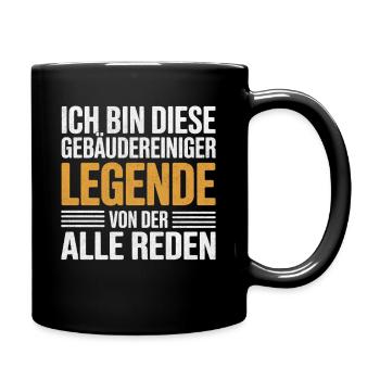 Gebäudereiniger Legende – Von allen geredet - Tasse einfarbig - Schwarz - Rechts