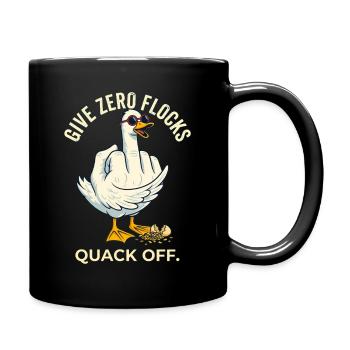 Rebel Duck Humor Give Zero Flocks - Full Colour Mug - black - Right