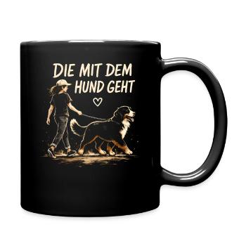 Berner Sennenhund Spruch Hundehalterin Humor - Tasse einfarbig - Schwarz - Rechts