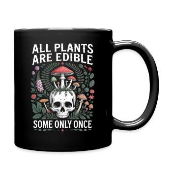Alle Pflanzen essbare Totenschädelpilze - Tasse einfarbig - Schwarz - Rechts