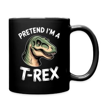T-Rex Sprüche Dinosaurier Tyrannosaurus Geschenk - Tasse einfarbig - Schwarz - Rechts