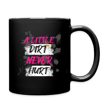 A little dirt never hurt Schlammlauf Mud Run Muddy - Full Colour Mug - black - Right