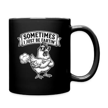 Sometimes I Just Be Fartin - Full Colour Mug - black - Right