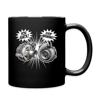 Auto You Suck Stop Whining Tuning Car Mechanic - Full Colour Mug - black - Right