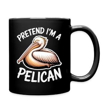 Pelikane Sprüche Vögel Lustiges Pelikane Geschenk  - Tasse einfarbig - Schwarz - Rechts