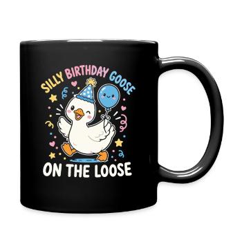 Verrückte Geburtstagsgans - Tasse einfarbig - Schwarz - Rechts