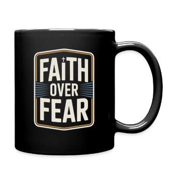 Faith Faith Over Fear Jesus God Bible Verse Church - Full Colour Mug - black - Right