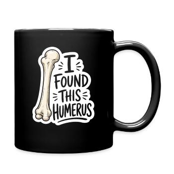 Autocollant Découverte d’Humerus - Mug uni - noir - Droite