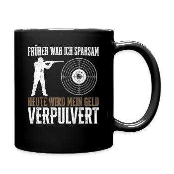 Früher sparsam, heute verpulvert - Tasse einfarbig - Schwarz - Rechts