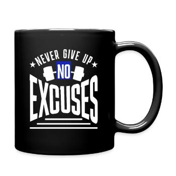 Gib niemals auf: keine Ausreden - Tasse einfarbig - Schwarz - Rechts