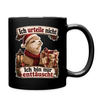 Ich urteile nicht, Ich bin nur enttäuscht - Tasse einfarbig - Schwarz - Rechts