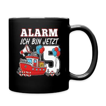 Alarm Ich Bin Jetzt 5 Feuerwehr Geburtstag - Tasse einfarbig - Schwarz - Rechts