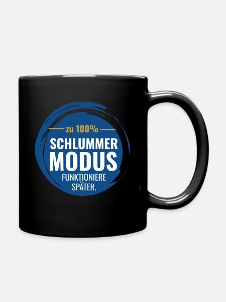 Schlummermodus – Funktioniere später - Tasse einfarbig - Schwarz