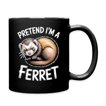 Ferret Sayings Funny Ferret Gift - Full Colour Mug - black - Right