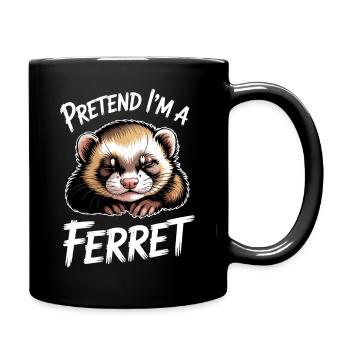 Ferret Sayings Funny Ferret Gift - Full Colour Mug - black - Right