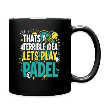 Padel-mädchen Padel-spieler Padel-tennis-geschenk - Tasse einfarbig - Schwarz - Rechts