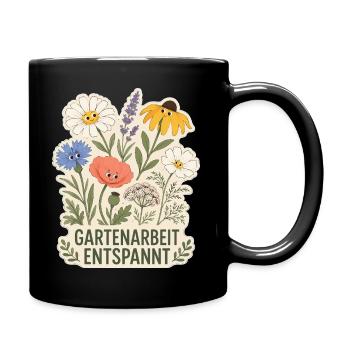Gartenarbeit entspannt - Tasse einfarbig - Schwarz - Rechts