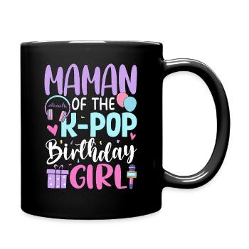 Maman of The K-Pop Birthday Gir - Full Colour Mug - black - Right