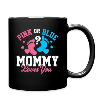 Pink Or Blue Mommy Loves You Gender Reveal - Full Colour Mug - black - Right