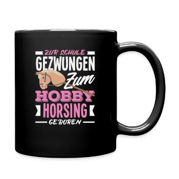 Zum Hobby Horsing Geboren - Tasse einfarbig - Schwarz - Rechts