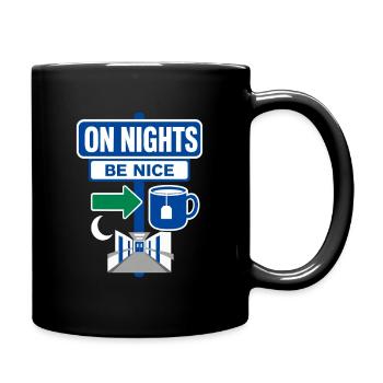 Humour de nuit pour l’infirmier de nuit de Be Nice - Mug uni - noir - Droite