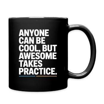 Anyone Can Be Cool Awesome Nerd Gamer Geek Irony - Full Colour Mug - black - Right