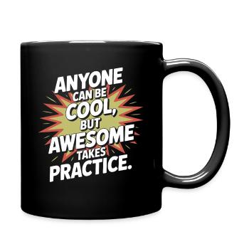 Anyone Can Be Cool Awesome Nerd Gamer Geek Irony - Full Colour Mug - black - Right