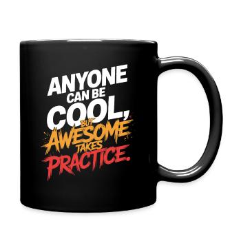Anyone Can Be Cool Awesome Nerd Gamer Geek Irony - Full Colour Mug - black - Right