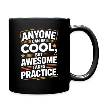 Anyone Can Be Cool Awesome Nerd Gamer Geek Irony - Full Colour Mug - black - Right