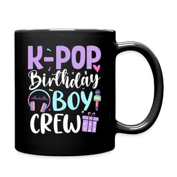 K Pop Birthday Boy Crew - Tasse einfarbig - Schwarz - Rechts