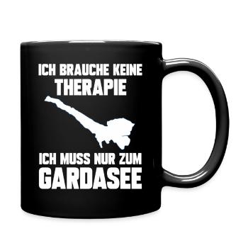 Ich brauche keine Therapie ich muss zum Gardasee - Tasse einfarbig - Schwarz - Rechts