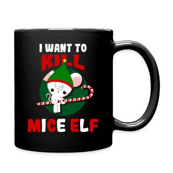 Ich will Mäuse töten – Elfenmaus-Liebhaber - Tasse einfarbig - Schwarz - Rechts