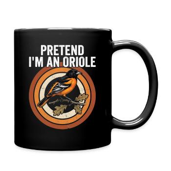 Fais comme si j’étais un oriole. - Mug uni - noir - Droite