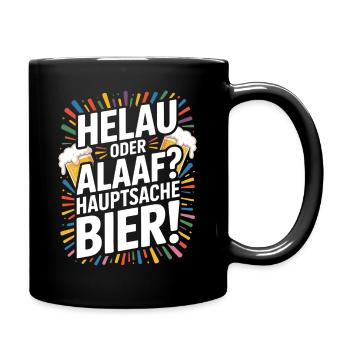 Bier Karneval Fasching Köln Helau oder Alaaf Bier - Tasse einfarbig - Schwarz - Rechts